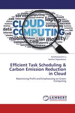 Efficient Task Scheduling & Carbon Emission Reduction in Cloud