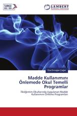 Madde Kullanımını Önlemede Okul Temelli Programlar