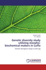 Genetic diversity study utilizing morpho-biochemical makers in Luffa
