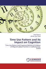Time Use Pattern and its Impact on Cognition