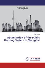 Optimization of the Public Housing System in Shanghai