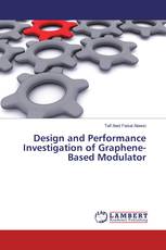 Design and Performance Investigation of Graphene-Based Modulator