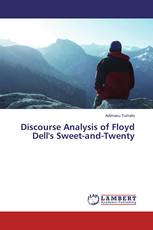 Discourse Analysis of Floyd Dell's Sweet-and-Twenty