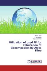 Utilization of used PP for Fabrication of Biocomposites by Areca Fibre