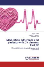 Medication adherence and patients with CV diseases Part 02
