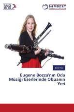 Eugene Bozza'nın Oda Müziği Eserlerinde Obuanın Yeri