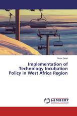 Implementation of Technology Incubation Policy in West Africa Region