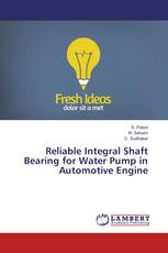 Reliable Integral Shaft Bearing for Water Pump in Automotive Engine
