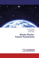 Waste Plastic: Future Pavements