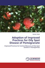 Adoption of Improved Practices for Oily Spot Disease of Pomegranate