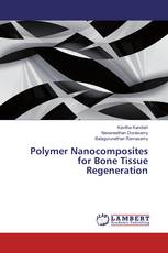 Polymer Nanocomposites for Bone Tissue Regeneration