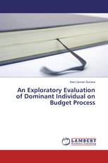 An Exploratory Evaluation of Dominant Individual on Budget Process