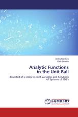 Analytic Functions in the Unit Ball