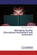 Managing Quality Educational Assessment and Evaluation