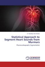 Statistical Approach to Segment Heart Sounds from Murmurs