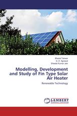 Modelling, Development and Study of Fin Type Solar Air Heater