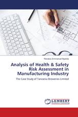 Analysis of Health & Safety Risk Assessment in Manufacturing Industry