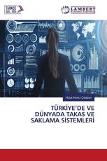 TÜRKİYE’DE VE DÜNYADA TAKAS VE SAKLAMA SİSTEMLERİ