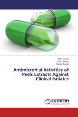 Antimicrobial Activities of Peels Extracts Against Clinical Isolates