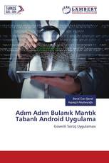 Adım Adım Bulanık Mantık Tabanlı Android Uygulama