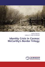 Identity Crisis in Cormac McCarthy's Border Trilogy