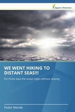 WE WENT HIKING TO DISTANT SEAS!!!