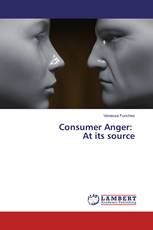 Consumer Anger: At its source