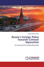 Russia’s Foreign Policy Towards Crimean Separatism
