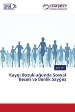 Kaygı Bozukluğunda Sosyal Beceri ve Benlik Saygısı