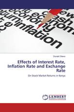 Effects of Interest Rate, Inflation Rate and Exchange Rate