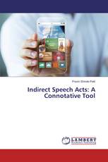 Indirect Speech Acts: A Connotative Tool