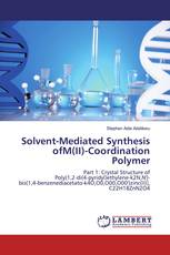 Solvent-Mediated Synthesis ofM(II)-Coordination Polymer