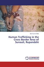 Human Trafficking in the Cross Border Area of Sunauli, Rupandehi