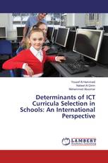 Determinants of ICT Curricula Selection in Schools: An International Perspective