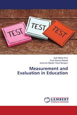 Measurement and Evaluation in Education