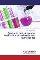 Synthesis and anticancer evaluation of carbazole and quinoxalines