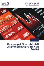 Davranışsal Finans Modeli ve Ekonometrik Panel Veri Analizi