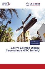 Göç ve Göçmen Olgusu Çerçevesinde KKTC Surlariçi