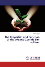 The Properties and Function of the Organo-Zeolitic Bio-fertilizer