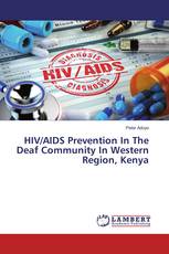 HIV/AIDS Prevention In The Deaf Community In Western Region, Kenya