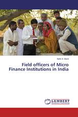 Field officers of Micro Finance Institutions in India