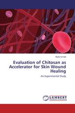 Evaluation of Chitosan as Accelerator for Skin Wound Healing