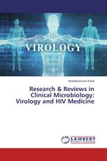 Research & Reviews in Clinical Microbiology: Virology and HIV Medicine
