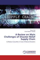 A Review on Main Challenges of Disaster Relief Supply Chain