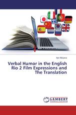 Verbal Humor in the English Rio 2 Film Expressions and The Translation