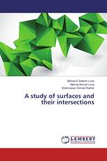 A study of surfaces and their intersections