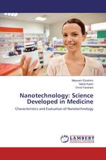 Nanotechnology: Science Developed in Medicine