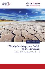 Türkiye'de Yaşanan Sulak Alan Sorunları