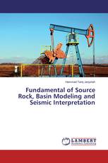 Fundamental of Source Rock, Basin Modeling and Seismic Interpretation