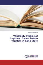 Variability Studies of Improved Sweet Potato varieties in Kano State